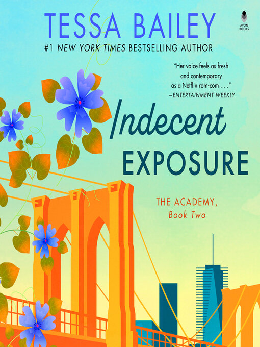 Title details for Indecent Exposure by Tessa Bailey - Available